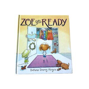 Zoes Gets Ready Childrens Book